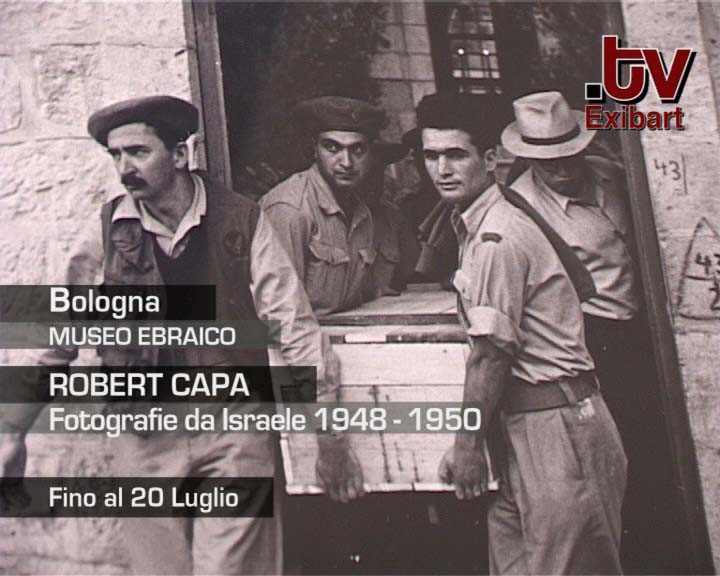 ROBERT CAPA – FOTOGRAFIE DA ISRAELE 1948-1950 |  Museo Ebraico, Bologna