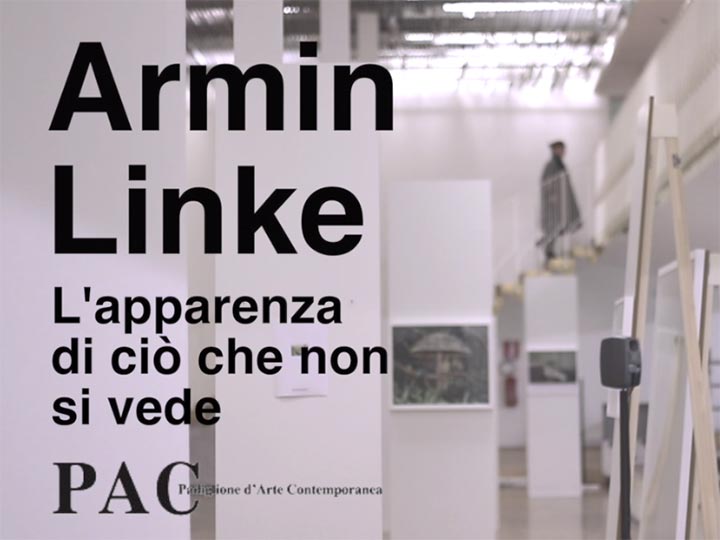 Armin Linke, L’apparenza di ciò che non si vede, PAC – Milano