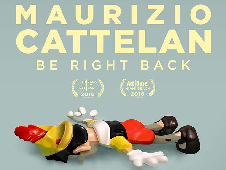 MAURIZIO CATTELAN: BE RIGHT BACK – IL FILM