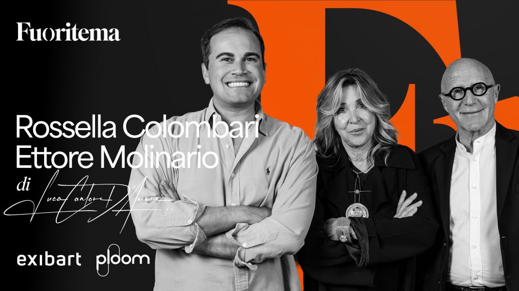 FUORI TEMA, conversazioni trasversali sulla cultura: Ettore Molinario e Rossella Colombari